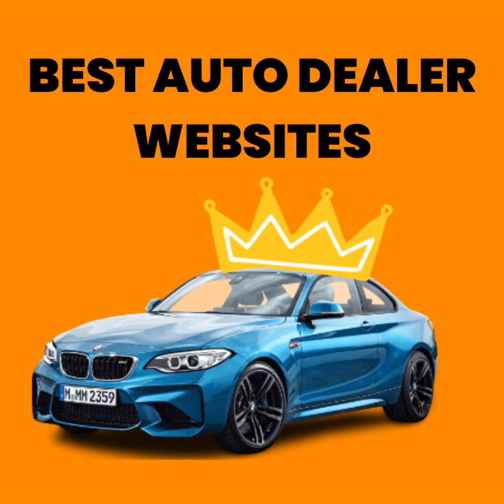 9 best auto dealer websites in 2022