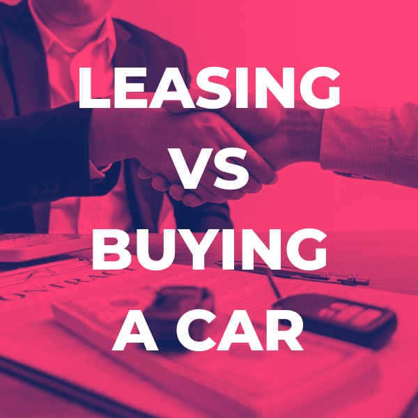 buying vs leasing a car