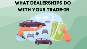 What Happens To Your Trade-In